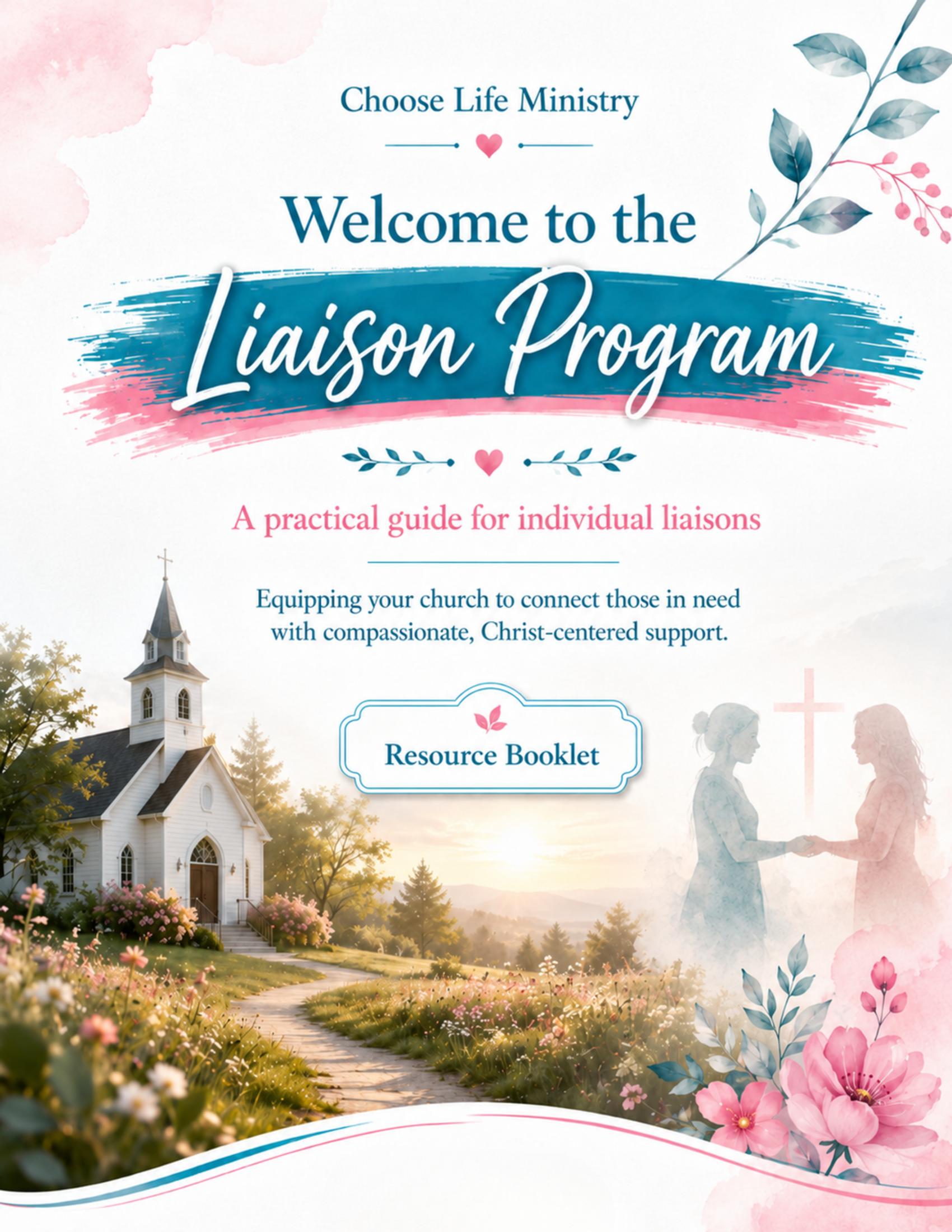 Welcome to the Liaison Program — Choose Life Ministry